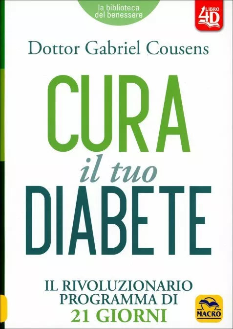 Cura il tuo diabete. Il rivoluzionario programma di 21 giorni di Gabriel Cousens
