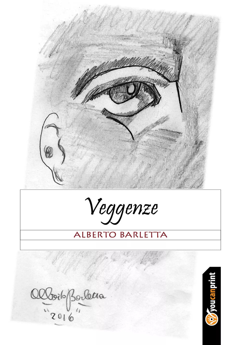 Veggenze di Alberto Barletta, 2017, Youcanprint