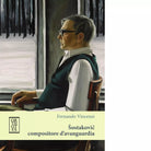 Sostakovic compositore d avanguardia di Fernando Vincenzi