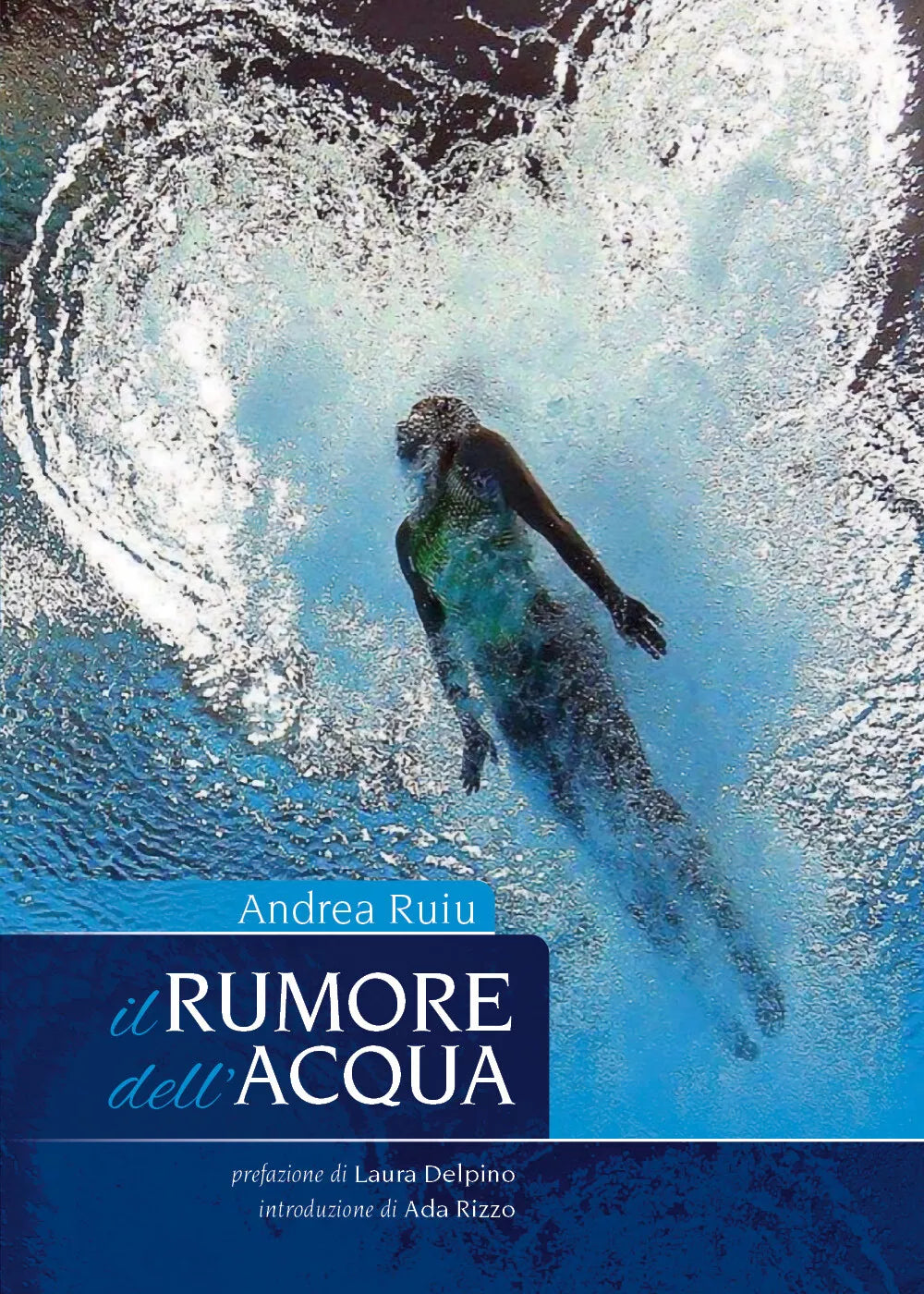 Il rumore dell acqua di Andrea Ruiu
