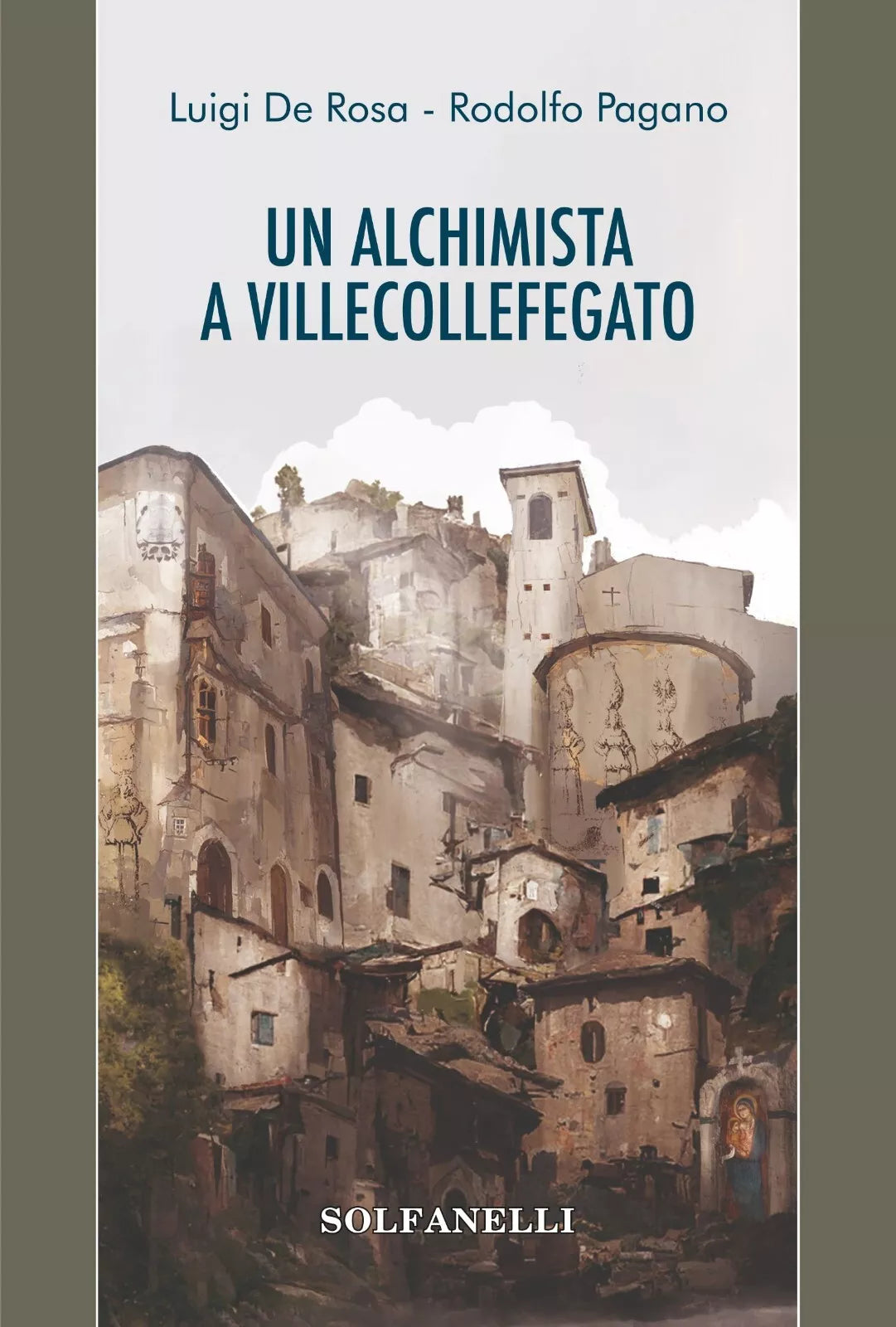 Un alchimista a Villecollefegato di Luigi De Rosa