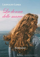La donna delle maree di Leopoldo Lenza
