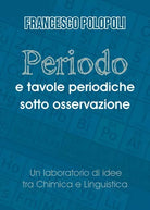 Periodo e tavole periodiche sotto osservazione-un laboratorio di idee 2018 - ER
