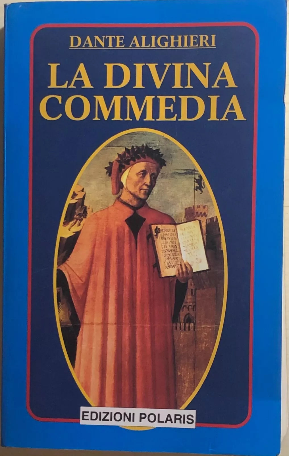 La Divina Commedia di Dante Alighieri, 1993, Edizioni Polaris