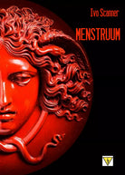 Menstruum. Il sangue che uccide di Ivo Scanner, 2021, Youcanprint
