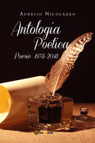 Antologia Poetica - Poesie 1978-2018 di Aurelio Nicolazzo, 2019, Youcanprint