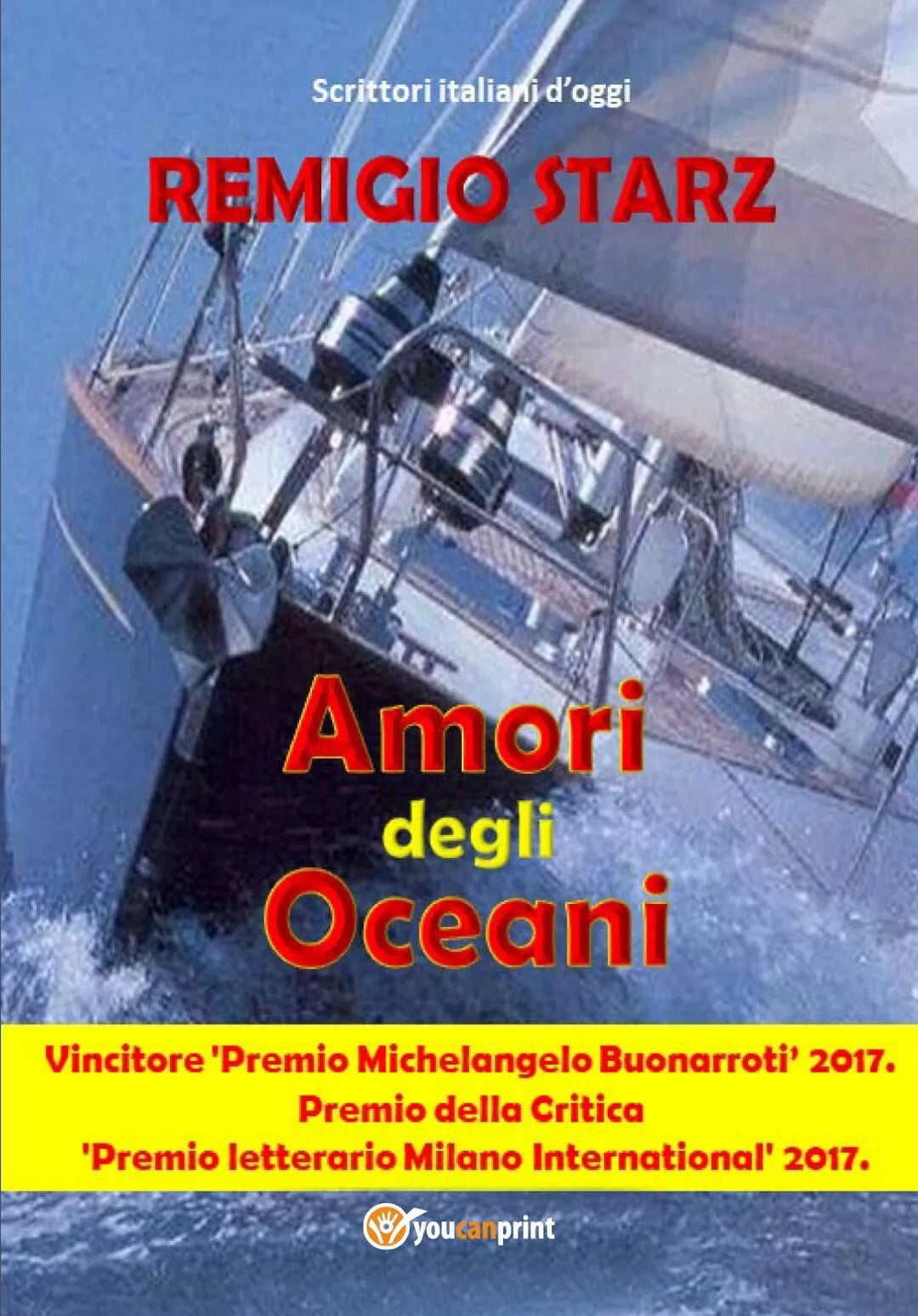 Amori degli oceani di Remigio Starz, 2018, Youcanprint