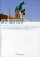 Mediterra 2009 - Con CD-Rom Allegato di Maddalena Achenza, Mariana Correia, Hube