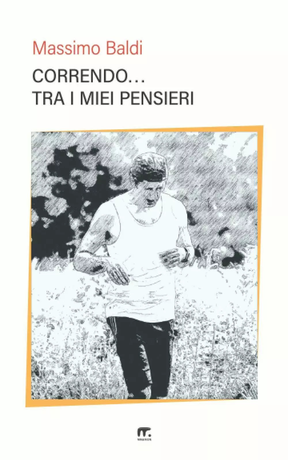 Correndo tra i miei pensieri Nuova ediz
