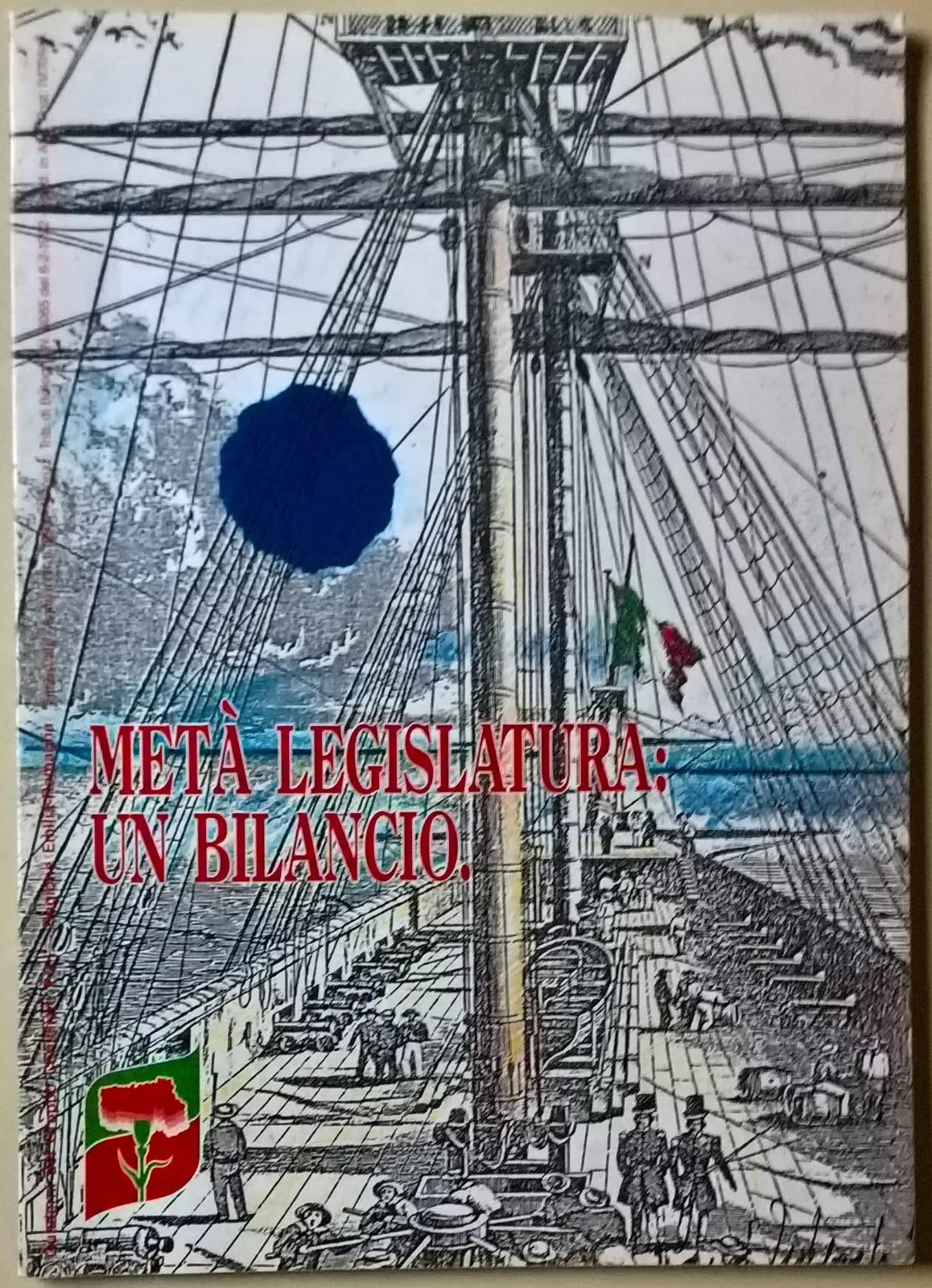 Metà legislatura: un bilancio - Quaderni Gruppo cons. Psi Emilia-Romagna 1993- L
