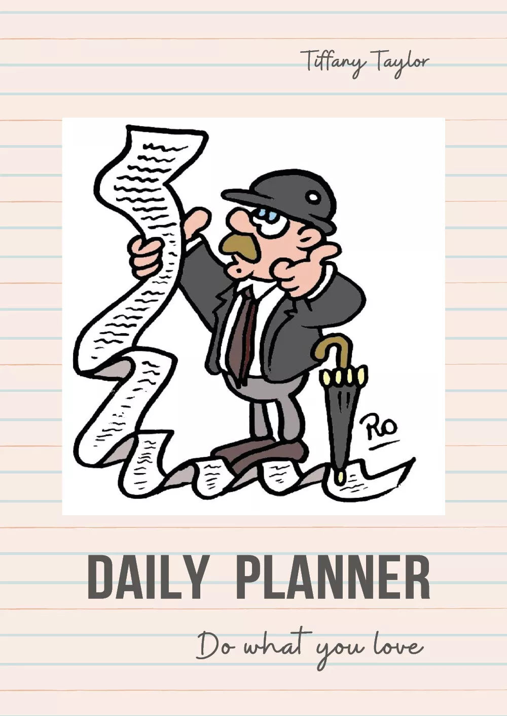 Daily Planner - Do what you love di Tiffany Taylor, 2021, Youcanprint