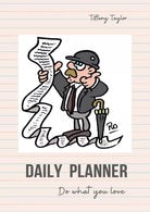 Daily Planner - Do what you love di Tiffany Taylor, 2021, Youcanprint