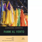 Panni al vento di Alessandra Iannotta