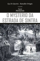 O Mysterio da Estrada de Sintra di Jose Maria Eca De Queiros, Ramalho Ortigao