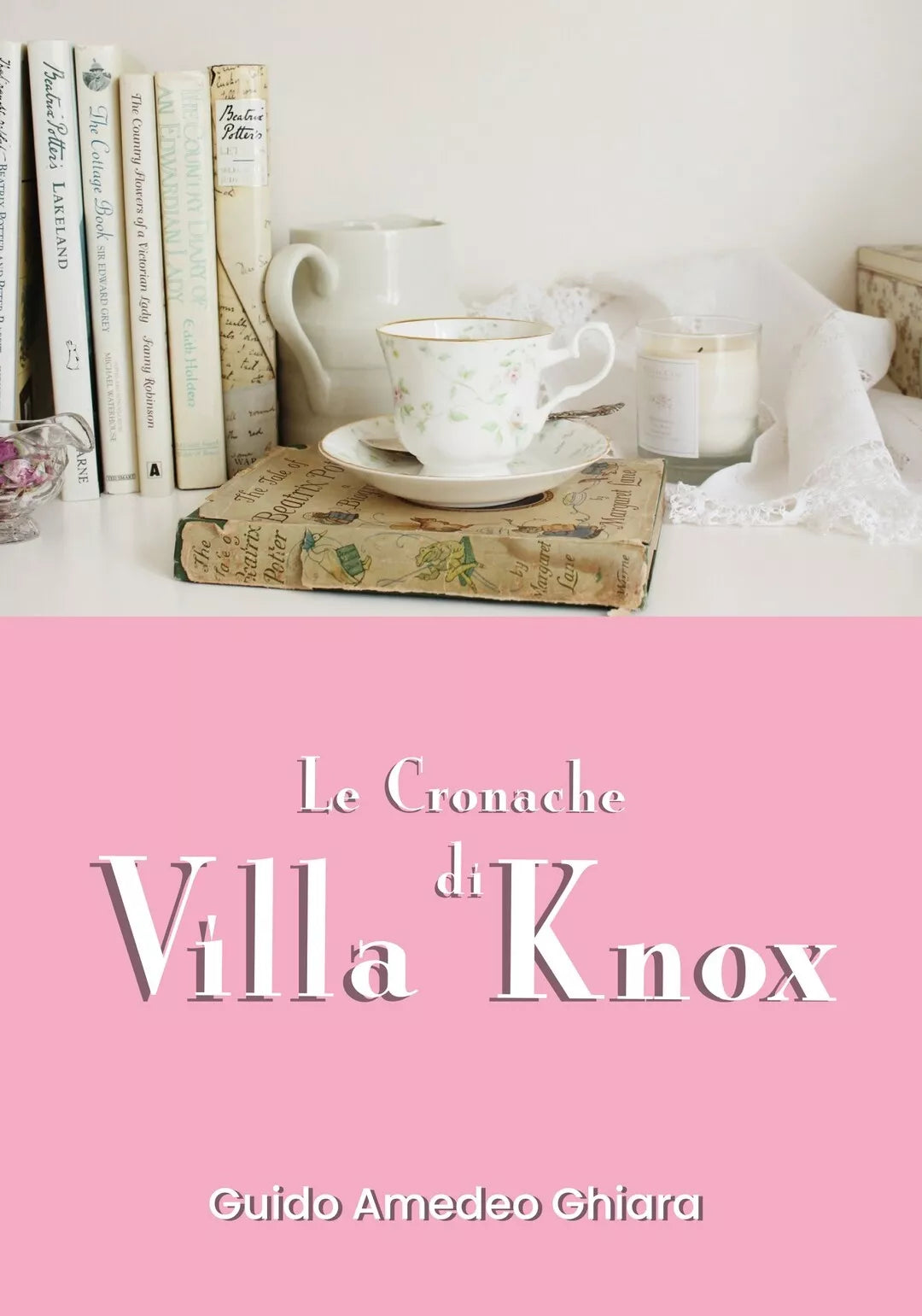 Le Cronache Di Villa knox di Guido Amedeo Chiara, 2019, Youcanprint