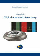Manual of Clinical Anorectal Manometry di Emanuel Cavazzoni, 2021, Youcanprint