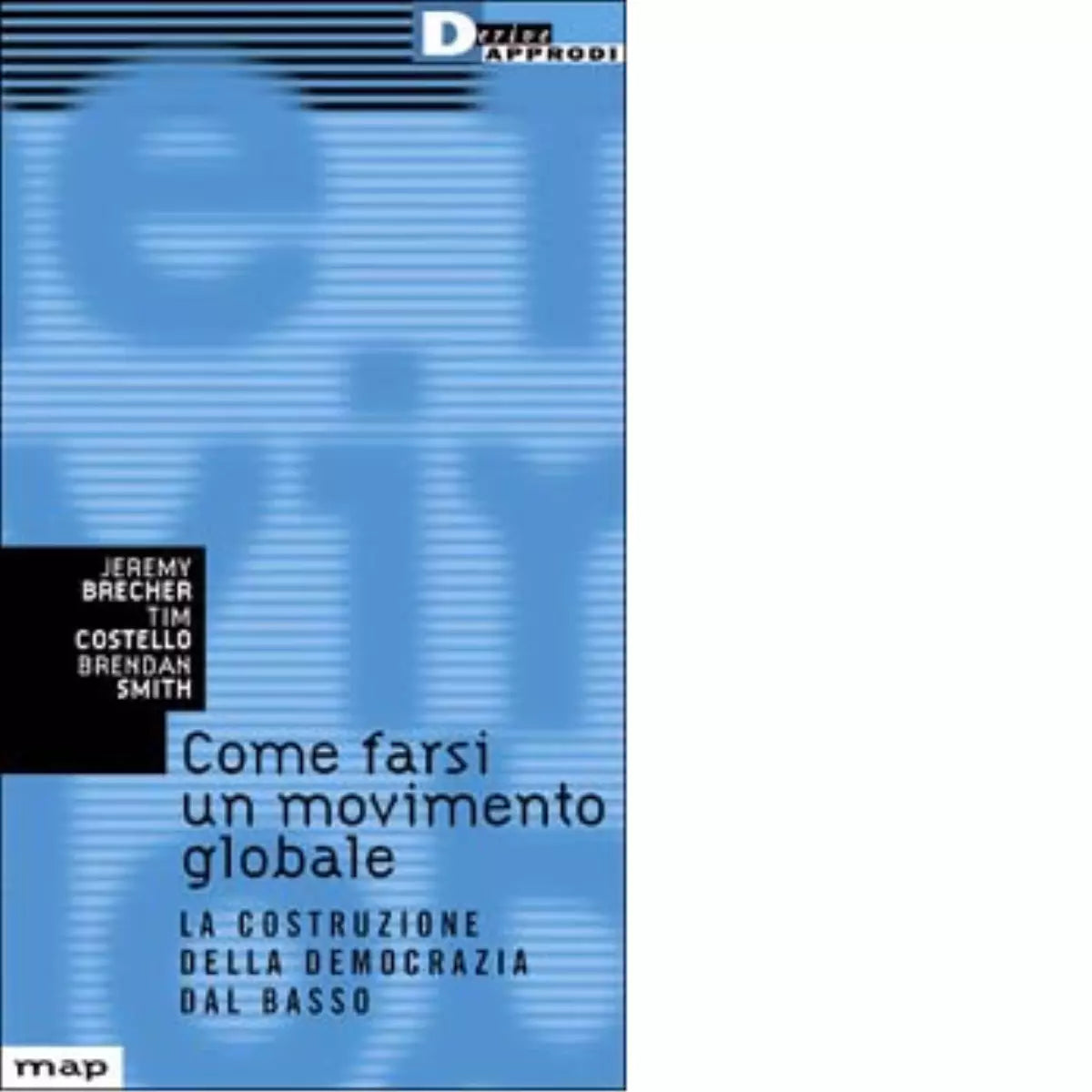 COME FARSI UN MOVIMENTO GLOBALE di JEREMY BRECHER