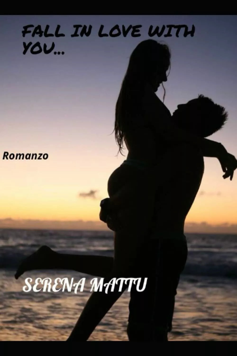 Fall in love with you di Sere Serena Mattu