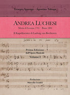 Andrea Luchesi. Motta di Livenza 1741-Bonn 1801. Il Kapellmeister di Ludwig van
