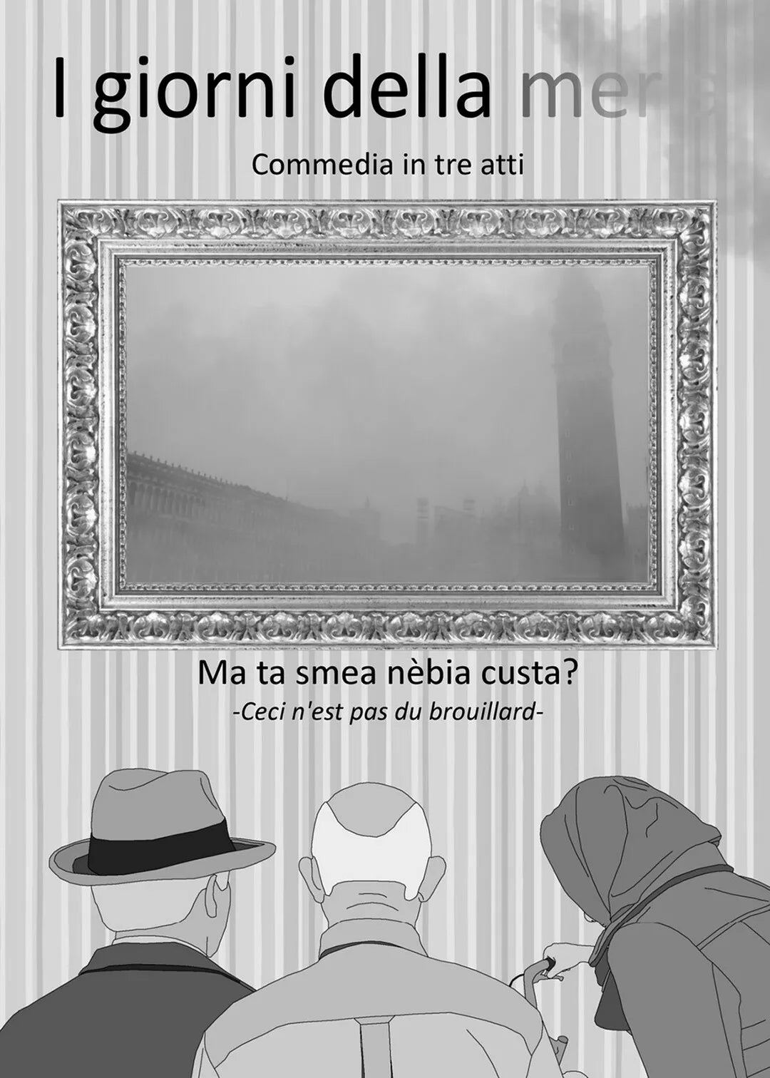 I giorni della merla commedia in tre atti di Marco Di Canto, Flavio Foconetti