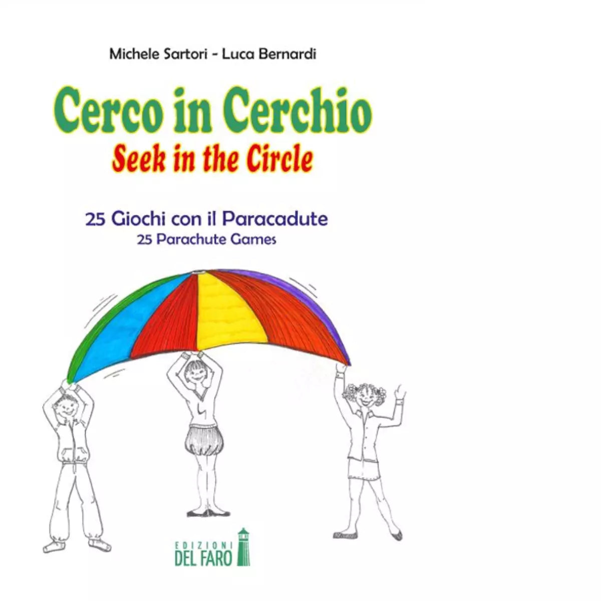 Cerco in cerchio di Michele Sartori