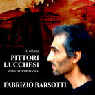 Pittori Lucchesi Fabrizio Barsotti