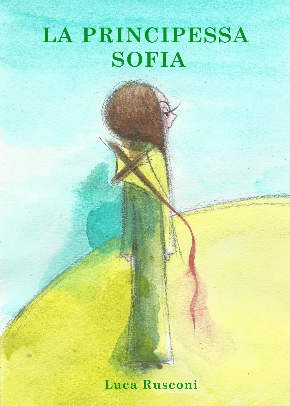 La principessa Sofia. Ediz. illustrata di Luca Rusconi, 2021, Youcanprint