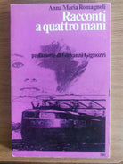 Racconti a quattro mani - A. Romagnoli - ERI - 1979 - AR