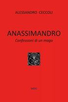 Anassimandro di Alessandro Ceccoli, 2021, Youcanprint
