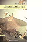 La ballata del letto vuoto di William Wall
