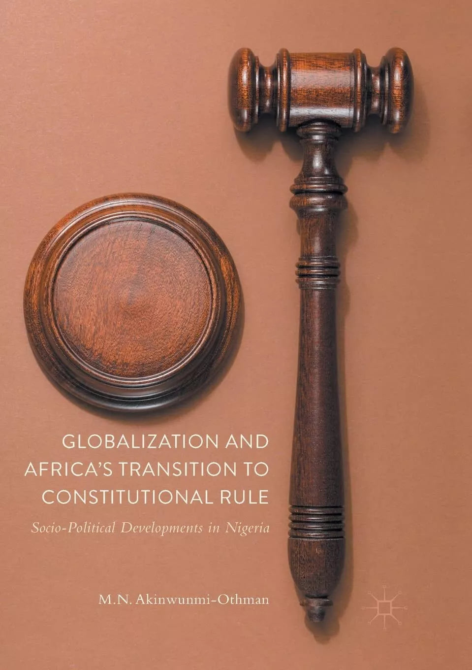 Globalization and Africa s Transition to Constitutional Rule