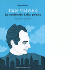 Italo Calvino Lo scoiattolo della penna di Giorgio Biferali