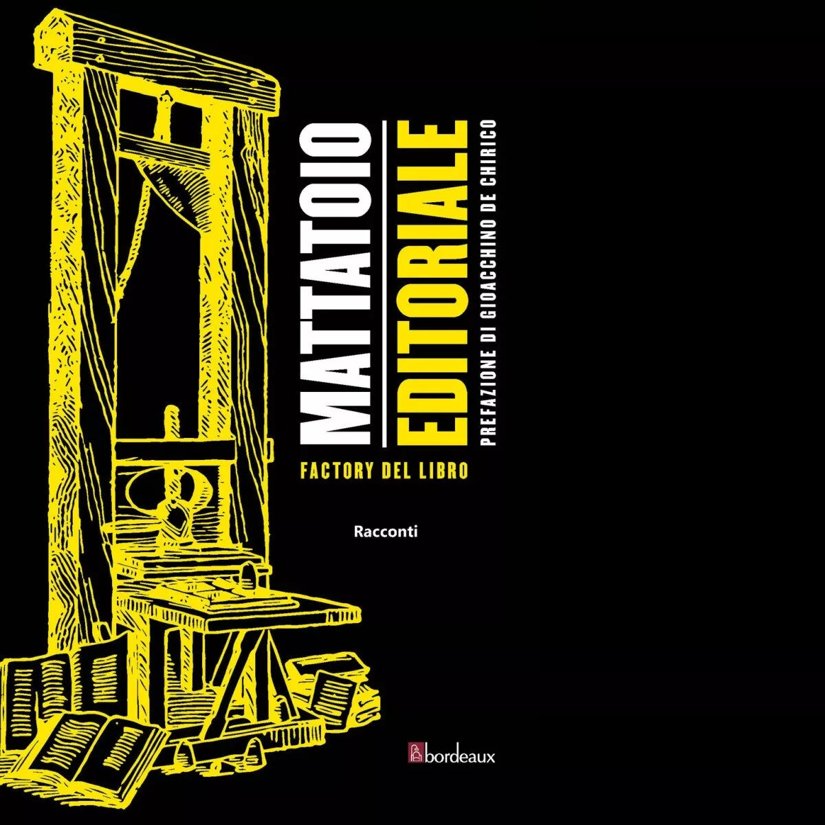 Mattatoio editoriale di De Chirico G