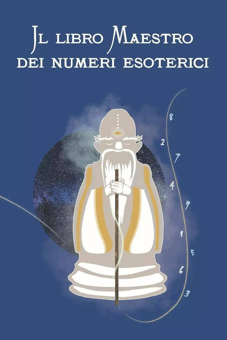 Il libro Maestro dei numeri esoterici di Elena Aliano Calvo, 2020, Indipendent