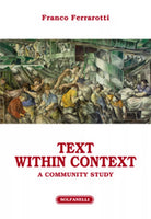 TEXT WITHIN CONTEXT di Franco Ferrarotti, Solfanelli Edizioni
