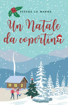 Un Natale da copertina di Serena La Manna