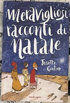 Meravigliosi racconti di Natale di Josette Gontier