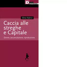 Caccia alle streghe e Capitale Donne