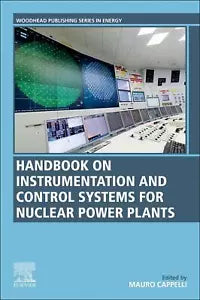 Handbook on Instrumentation and Control Systems for Nuclear Power Plants