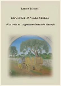 Era scritto nelle stelle di Renato Tarabusi, 2015, Youcanprint