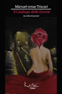 Il catalogo delle Donne di Manuel-omar Triscari, 2020, Youcanprint