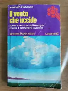 Il vento che uccide - K. Robeson - Longanesi - 1977 - AR