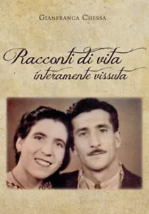 Racconti di vita interamente vissuta di Gianfranca Chessa, 2020, Youcanprint
