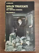 Soldi truccati - Lombard - Feltrinelli - 1980 - AR