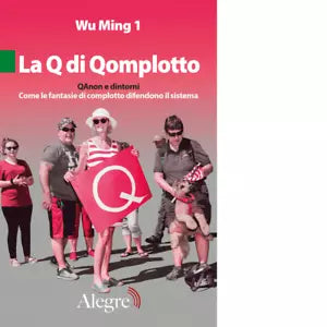 La Q di Qomplotto di Wu Ming 1