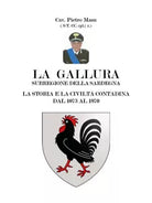 La Gallura. La storia e la civilta contadina dal 1073 al 1970 di Pietro Masu, 2