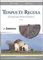 Tempus et regula. Orologi solari medievali italiani Vol.2, di Sanna e Arnaldi
