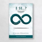 E se What if di Chiara Grandin