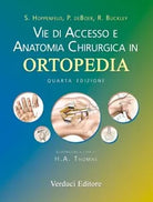 Vie di accesso e anatomia chirurgica in ortopedia