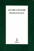 Aiutare a pensare di G Limentani